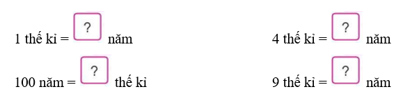 Toán 4 tập 1 Bài 16 Thế kỉ 